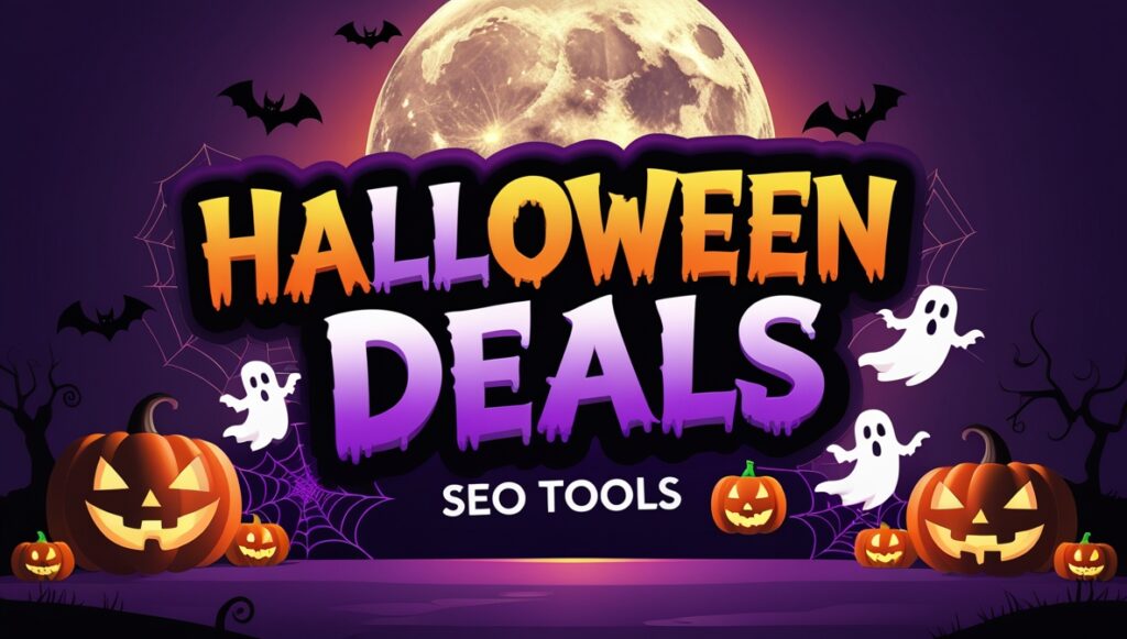 Grab the Best Halloween Deals on SEO Tools – Limited Time Coupons Inside!
